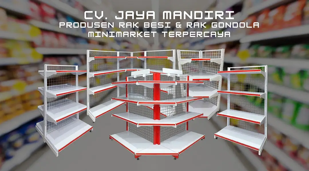 Produsen Rak Besi & Rak Gondola Minimarket Terpercaya - 1080x600 Produsen Rak Besi & Rak Gondola Minimarket Terpercaya - 1080x600